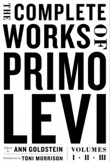      The Complete Works of Primo Levi