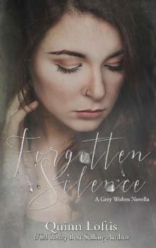      Forgotten Silence: A Grey Wolves Novella