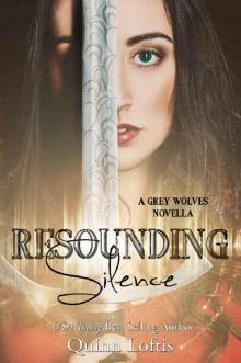      Resounding Silence: Grey Wolves Series Novella #2