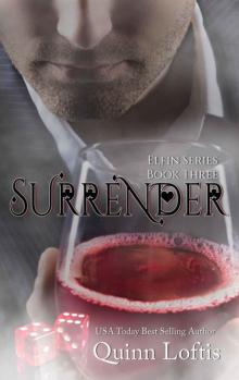      Surrender, Book 3 The Elfin Series