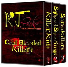      Cold Blooded Killers