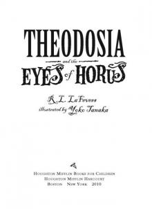      Theodosia and the Eyes of Horus