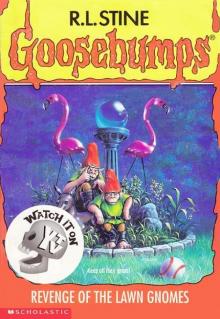      34 - Revenge of the Lawn Gnomes