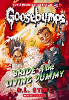      Bride of the Living Dummy