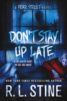      Don't Stay Up Late