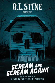      Scream and Scream Again!