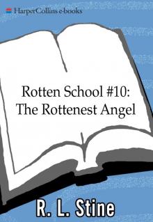      The Rottenest Angel