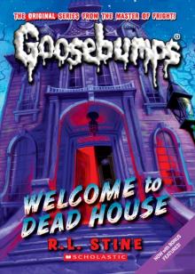      Welcome to Dead House