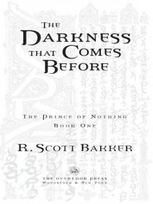      The Darkness That Comes Before