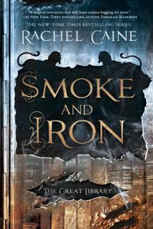      Smoke and Iron