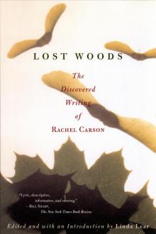      Lost Woods: The Discovered Writing of Rachel Carson