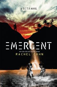      Emergent