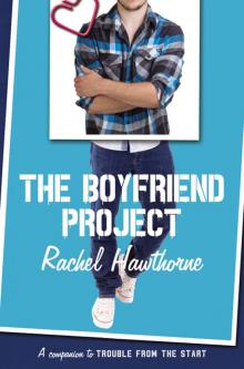      The Boyfriend Project