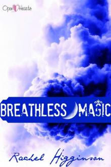     Breathless Magic