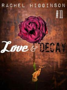      Love and Decay, Episode Eleven