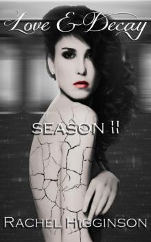      Love and Decay Omnibus: Season Two (Episodes 1-12)