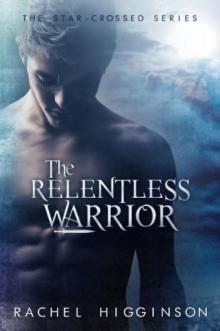      The Relentless Warrior