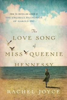      The Love Song of Miss Queenie Hennessy: A Novel