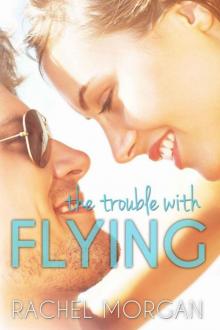      The Trouble with Flying