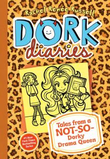      Dork Diaries Book 9: Tales From a Not-So-Dorky Drama Queen