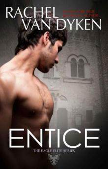      Entice
