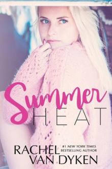      Summer Heat
