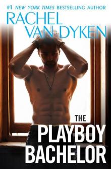      The Playboy Bachelor