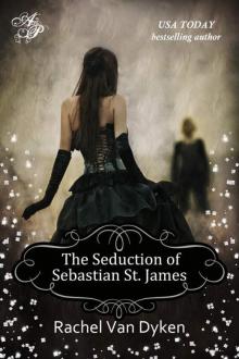      The Seduction of Sebastian St. James