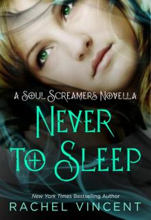      Never to Sleep