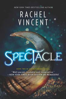      Spectacle--A Novel