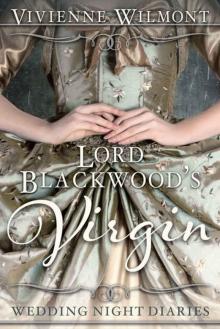      Lord Blackwood's Virgin (Wedding Night Diaries Book 1)