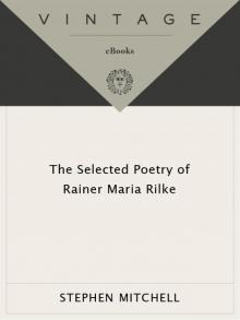      The Selected Poetry of Rainer Maria Rilke