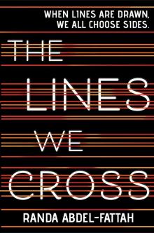      The Lines We Cross