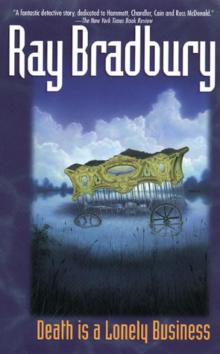     Death Is a Lonely Business