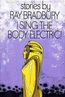      I Sing the Body Electric