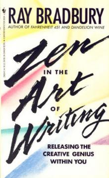      Zen in the Art of Writing