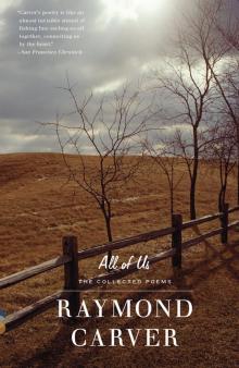      All of Us: The Collected Poems