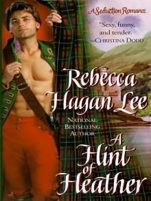      A Hint of Heather