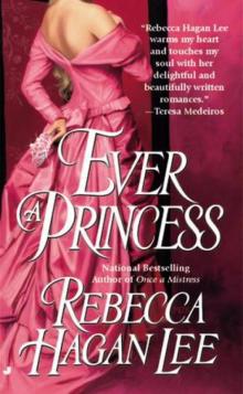      Ever a Princess