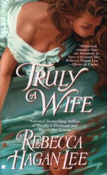      Truly a Wife