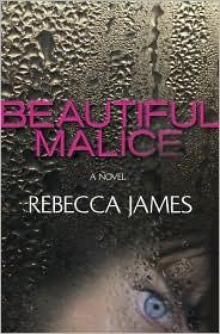      Beautiful Malice