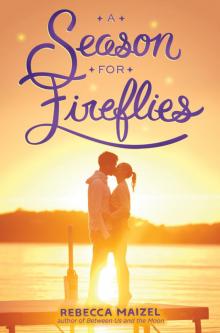      A Season for Fireflies