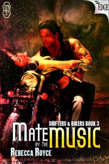      Mate by the Music