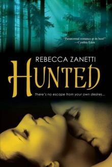      Hunted