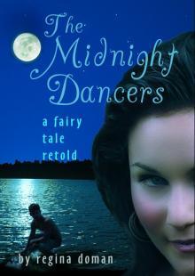      The Midnight Dancers: A Fairy Tale Retold (The Fairy Tale Novels)