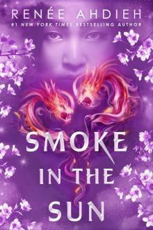      Smoke in the Sun