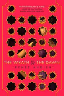      The Wrath and the Dawn