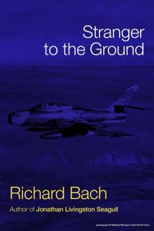      Stranger to the Ground