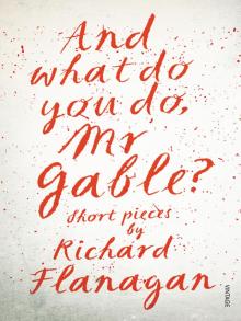      And What Do You Do Mr. Gable?