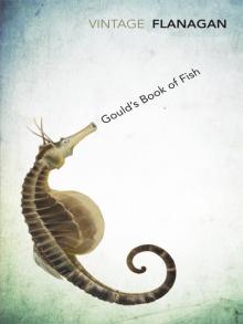      Gould's Book of Fish: A Novel in Twelve Fish